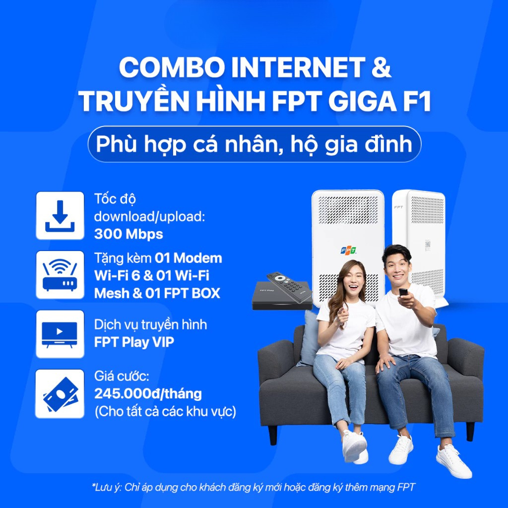 Combo Internet Truyền Hình GIGA F1|Trang bị 01 Modem Wi-Fi 6 & 01 Access Point