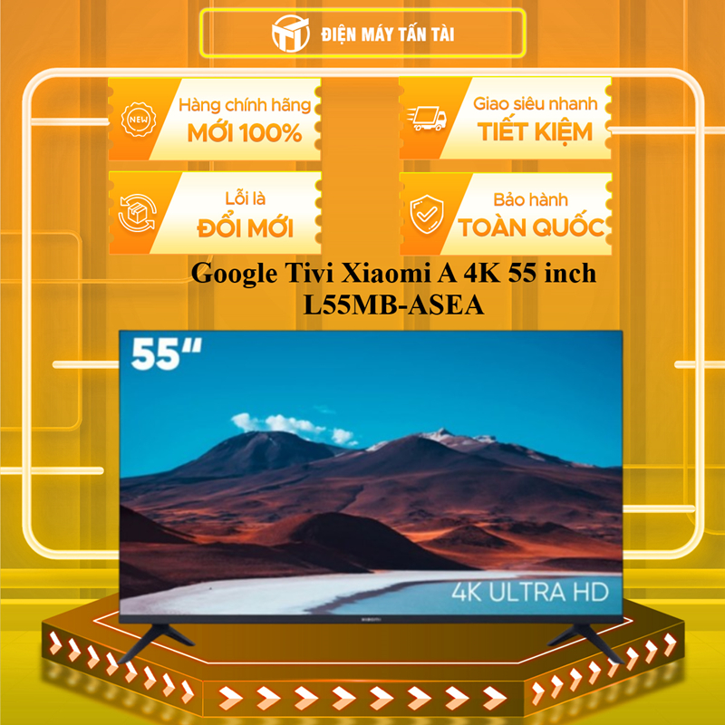 L55MB-ASEA - Google Tivi Xiaomi A 4K 55 inch L55MB-ASEA 2026