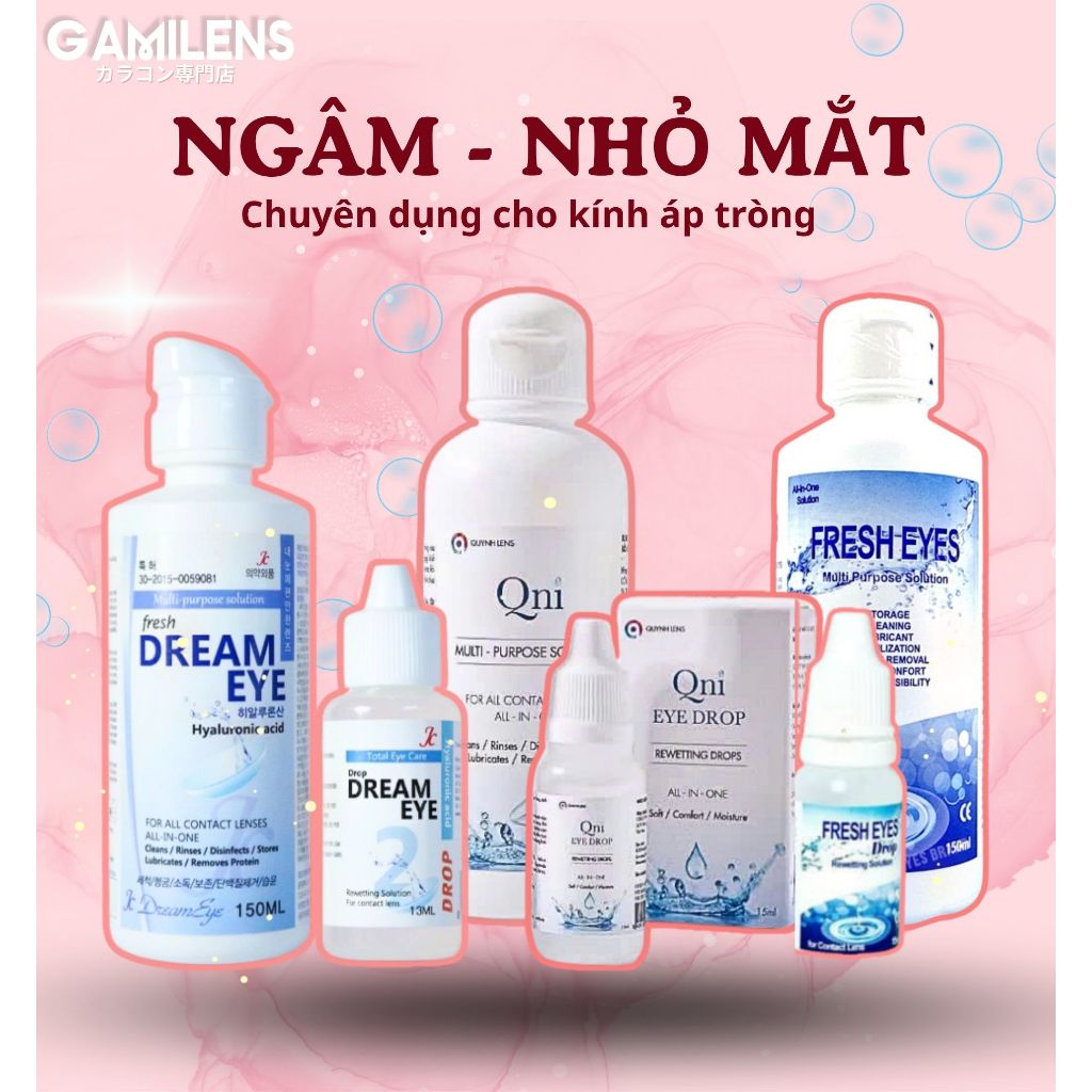 Nước Ngâm, Nhỏ Mắt Lens, Kính Áp Tròng Fresh Eyes/Dream Eyes bảo vệ cấp ẩm cho lens Gamilens