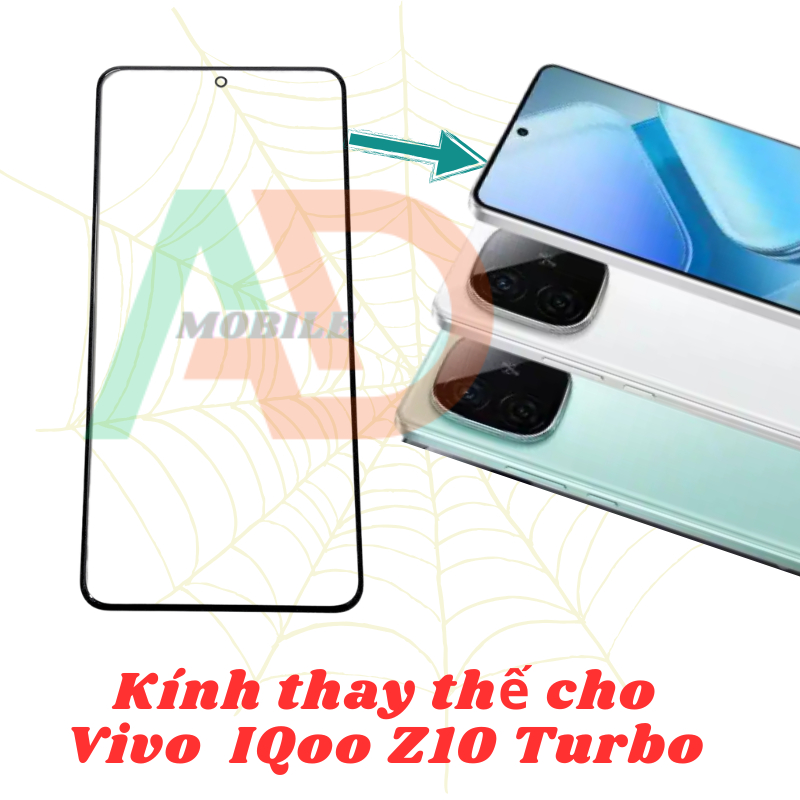 AD mặt kính Vivo IQOO Z10 Turbo, kính dùng ép cho Vivo IQOO Z10 Turbo