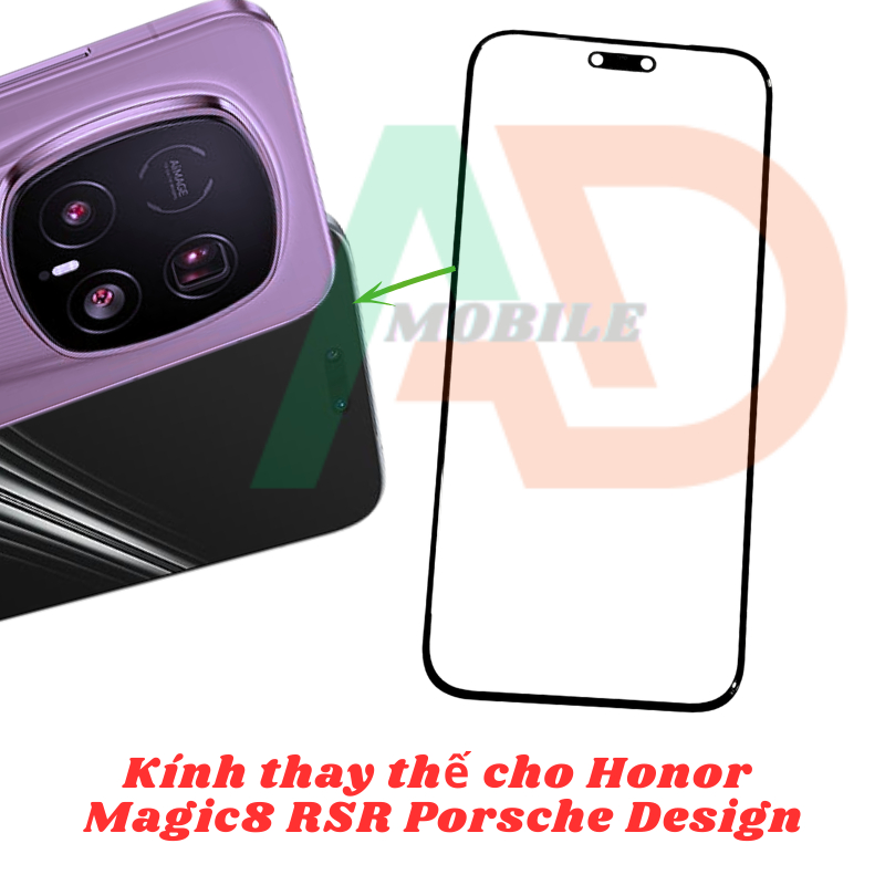 AD mặt kính Honor Magic 8 RSR Porsche Design, kính dùng ép cho Honor Magic 8 RSR Porsche Design