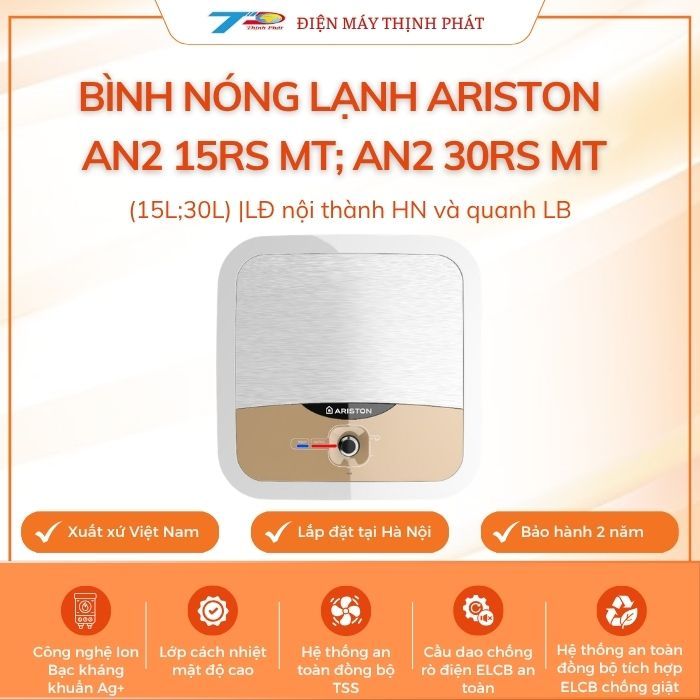 Bình nóng lạnh Ariston AN2 15RS MT; AN2 30RS MT (15L; 30L) cao cấp|LĐat nội thành HN & quanh LB