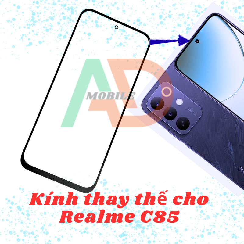 AD mặt kính Realme C85, kính dùng ép cho Realme C85
