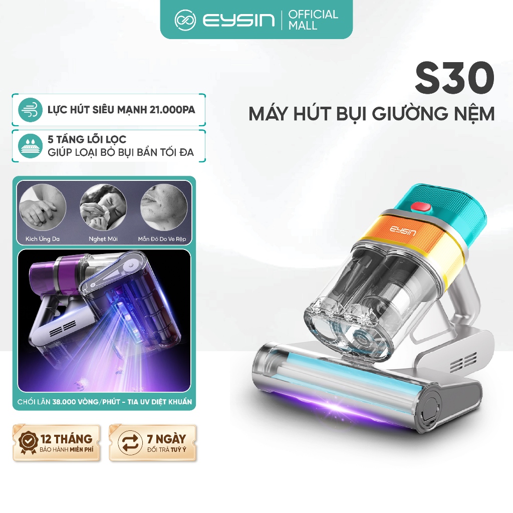 Máy hút bụi giường nệm EYSIN S30 Lực hút 21k PA, đèn UV khuẩn, Lõi lọc HEPA đa tầng, Cốc bụi đôi
