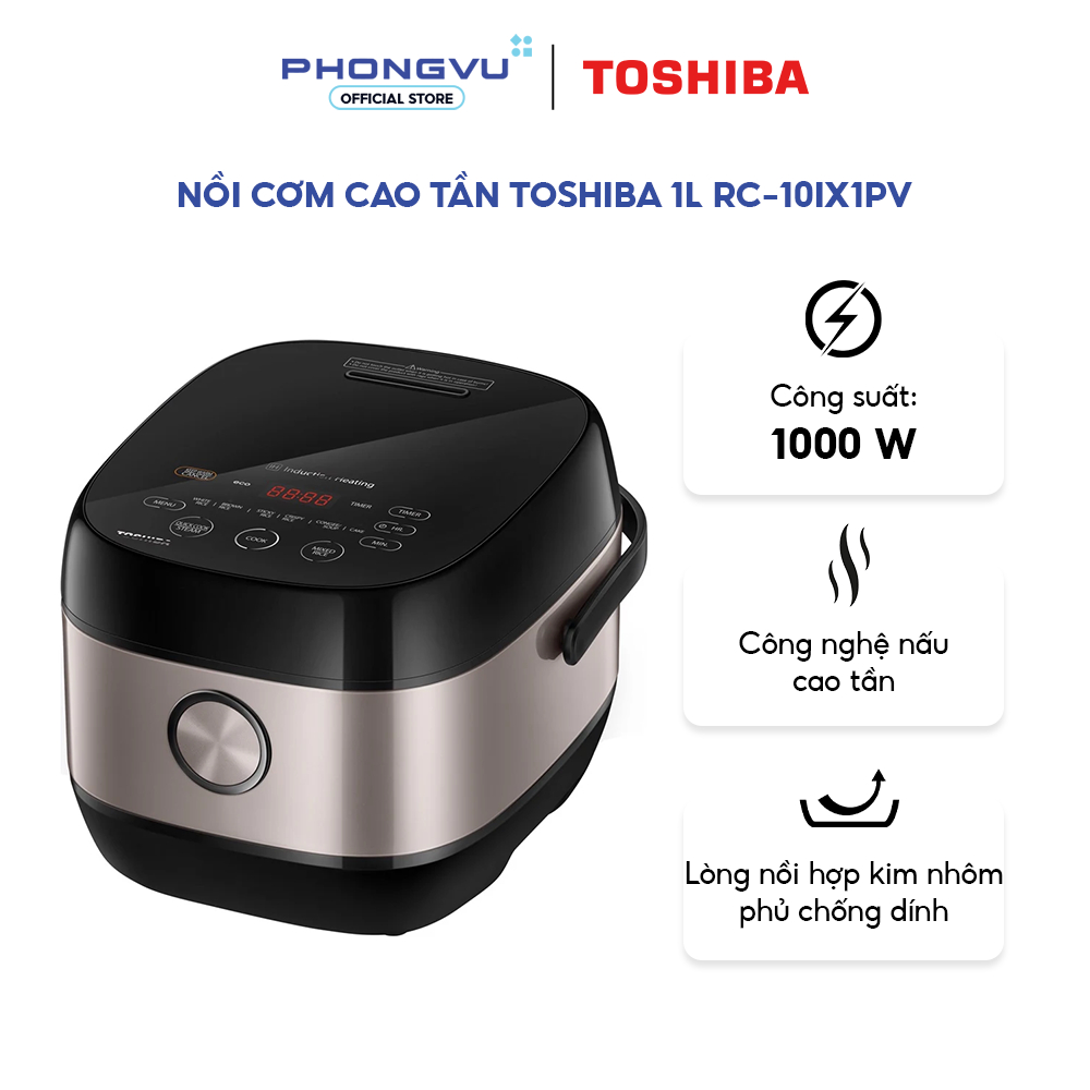 Nồi Cơm Cao Tần Toshiba 1L RC-10IX1PV - Công Nghệ IH 1000W, Lòng Chống Dính, Cảm Ứng - Bảo Hành 12T