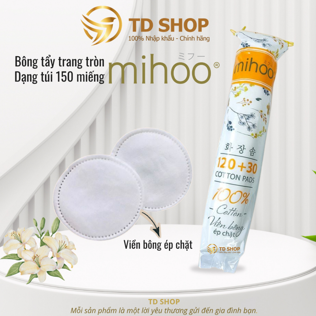 Bông Tẩy Trang Mihoo Cotton Pads Bông tròn (Dạng Túi) 150 Miếng - TD Shop