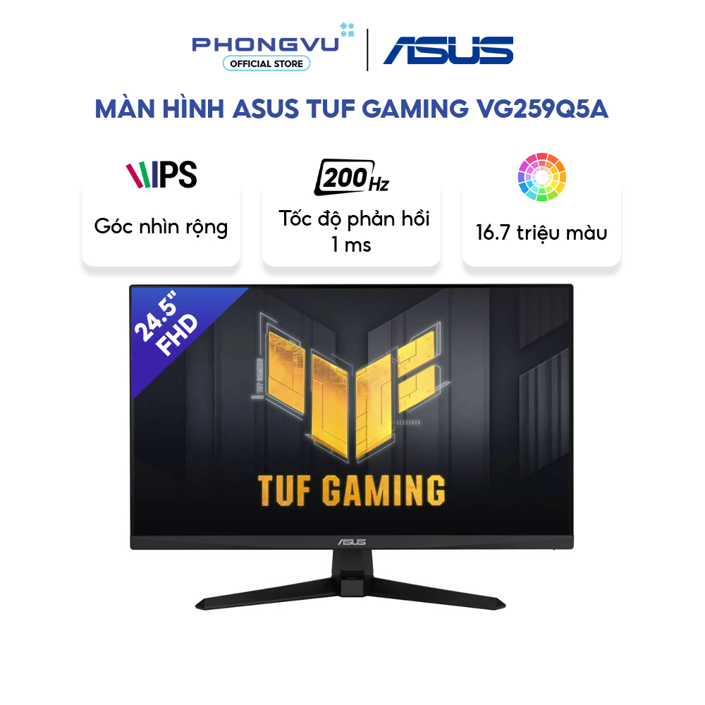 Màn hình Asus TUF Gaming VG259Q5A 24.5" (FHD 1920 x 1080/ Fast IPS/ 200Hz/ 1 ms) - Bảo hành 36 tháng