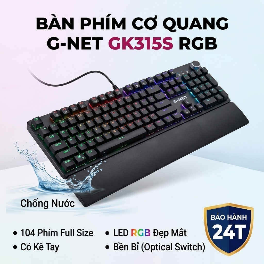 Bàn phím cơ quang G-NET GK315S RGB 104 phím full size, kê tay, chống nước, LED đẹp, bền bỉ 24T