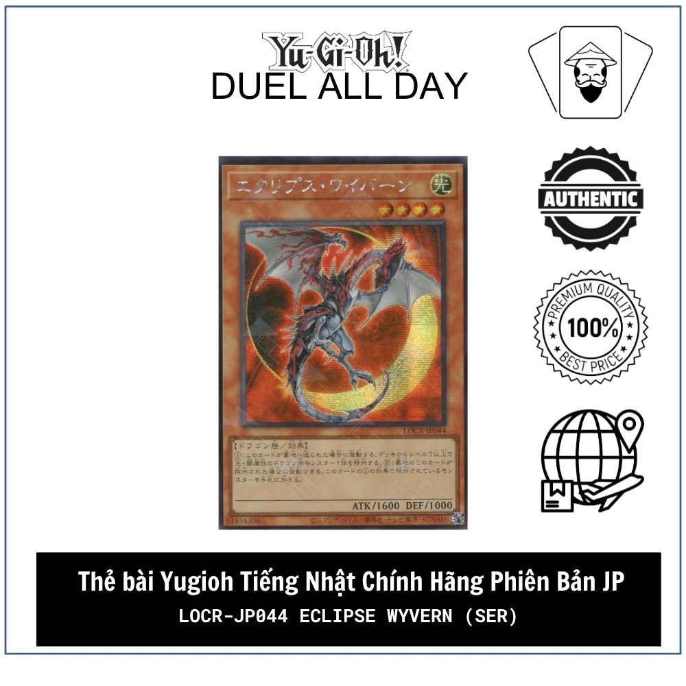 Thẻ bài Yugioh Tiếng Nhật Chính Hãng Phiên Bản JP: LOCR-JP044 Eclipse Wyvern (SER)