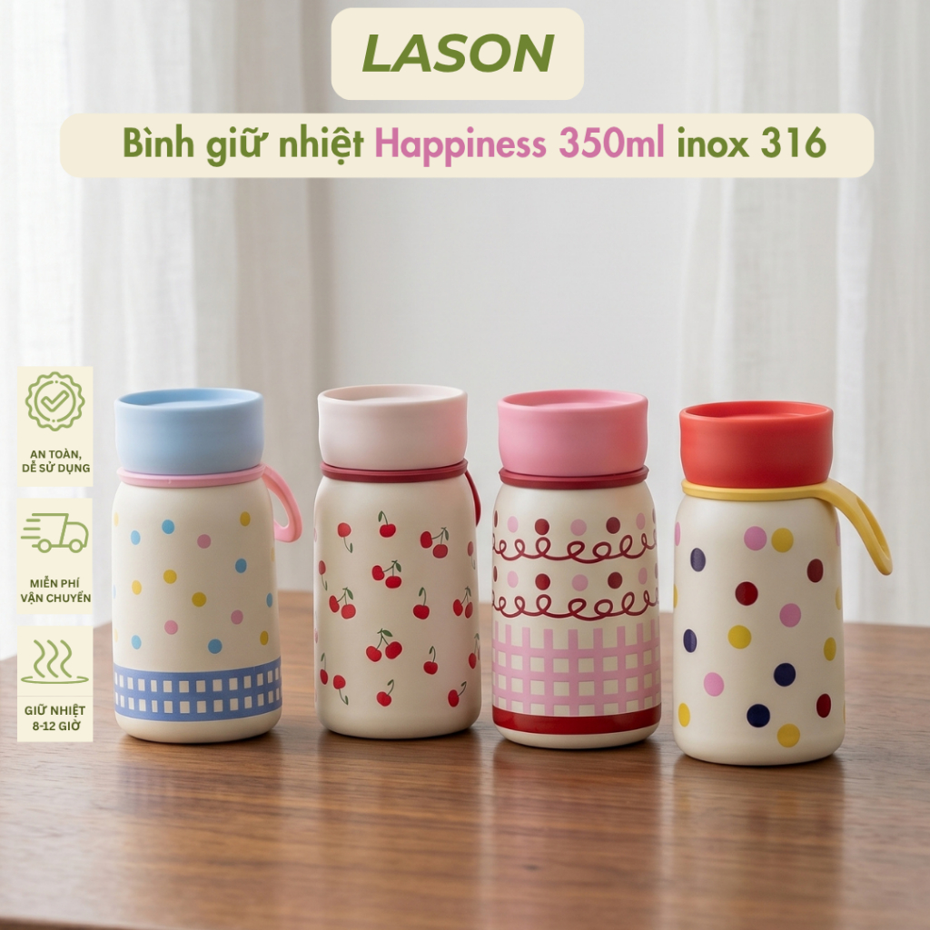 Bình nước giữ nhiệt Lason Happiness 350ml nhỏ gọn, inox 316 an toàn
