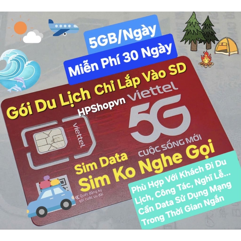 Sim 4G,5G Viettel Du Lịch 5GB/Ngày x 30 Ngày Sau Khi Lắp Sim, Vina Du Lịch
