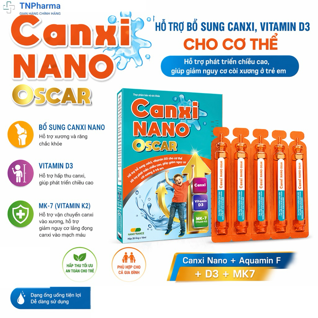 Canxi Nano Oscar - bổ sung canxi, D3, Mk7 giúp bé phát triển chiều cao, suy dinh dưỡng thấp còi