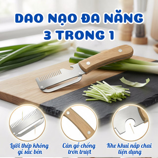 Dao Nạo Rau Củ 3 Trong 1 Đa Năng - Dao Cắt Sợi Hành, Nạo Vỏ, Khui Nắp Chai Tiện Lợi Trợ Thủ Nấu Ăn