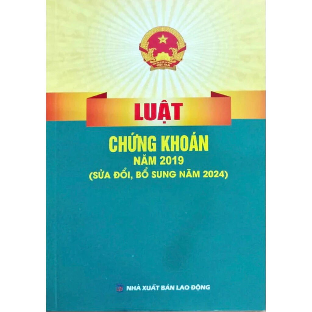 SÁCH: LUẬT CHỨNG KHOÁN NĂM 2019 (Luật Sửa Đổi Mới Nhất)