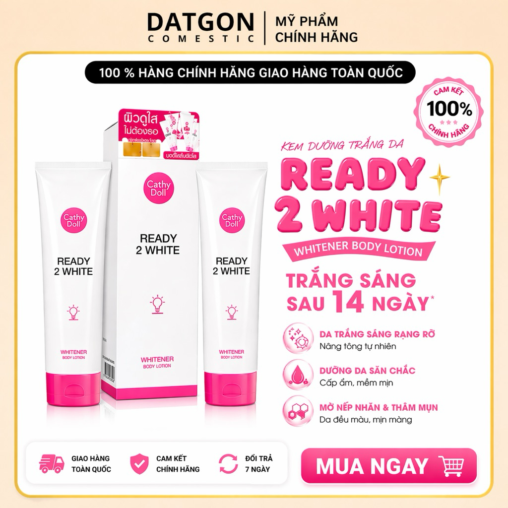 Kem Dưỡng Trắng Da Body Cathy Doll Ready 2 White Lotion – Dưỡng Trắng, Mờ Thâm, Hàng CTY Chính Hãng
