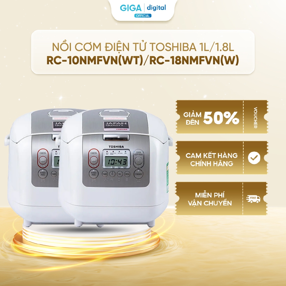[VOUCHER 5%] Nồi cơm điện tử Toshiba RC-10NMFVN(WT) 1.0L/RC-18NMFVN(W) 1.8L - Bảo hành 12 tháng