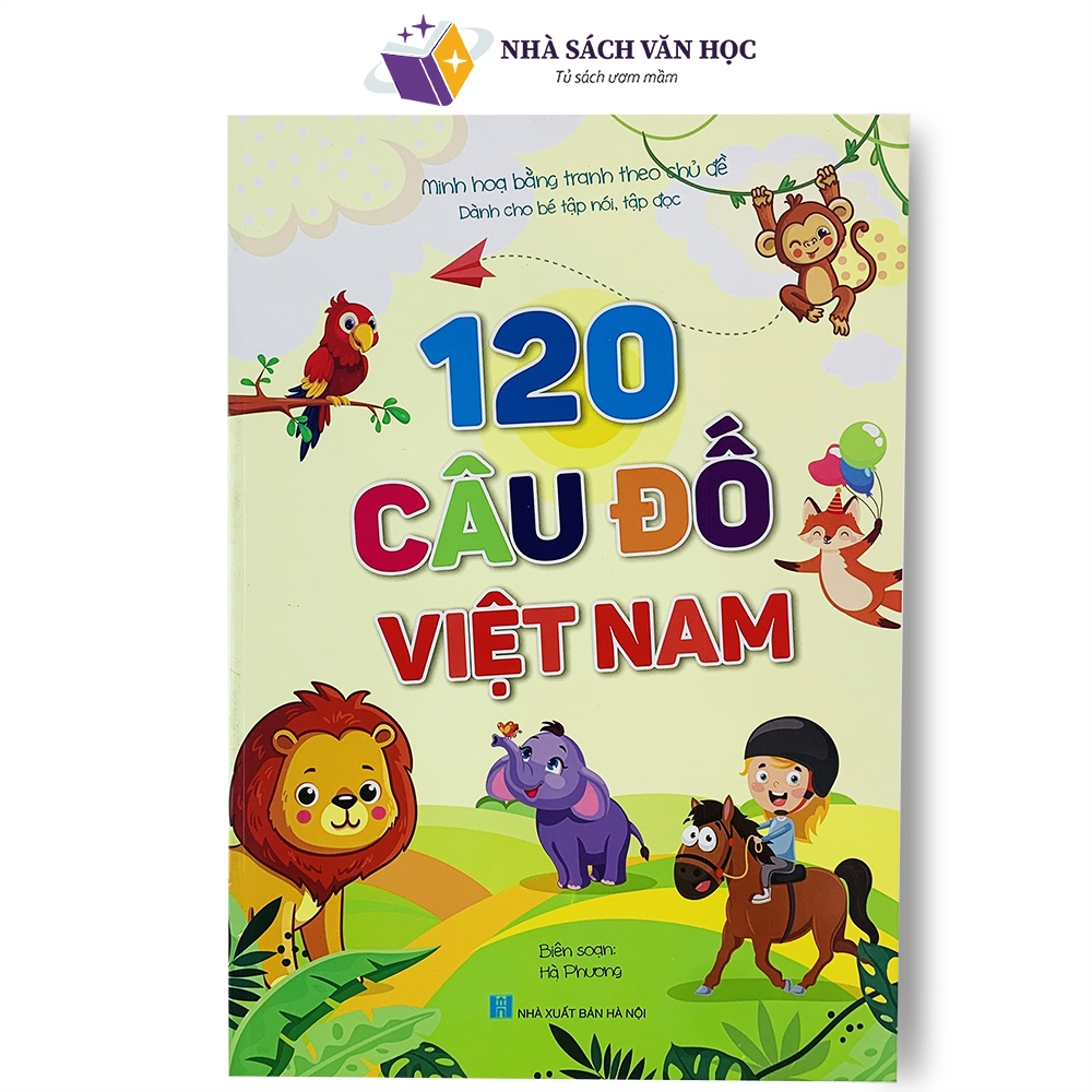 Sách - 120 Câu Đố Việt Nam - Dành Cho Bé Tập Nói, Tập Đọc