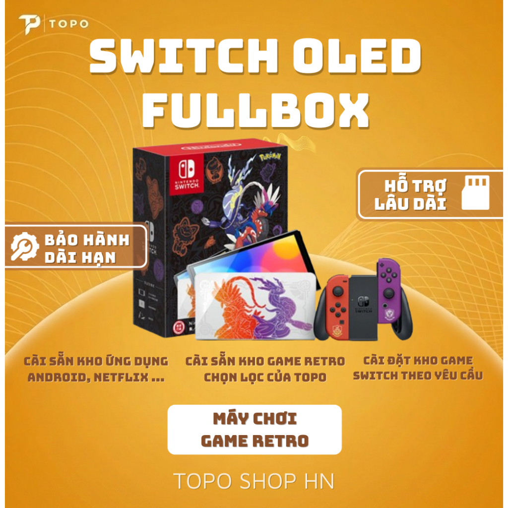 Nintendo Switch Oled (Mod) Full box - cài sẵn game (128/256Gb) + App Android + Game Retro