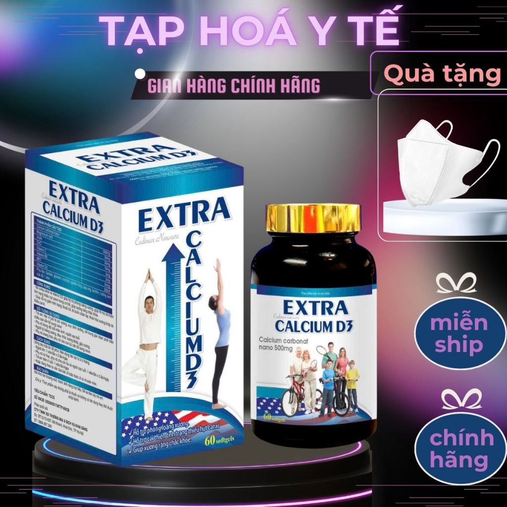 🌿 EXTRA CALCIUM D3 – BỔ SUNG CANXI NANO & VITAMIN D3, HỖ TRỢ XƯƠNG CHẮC KHỎE