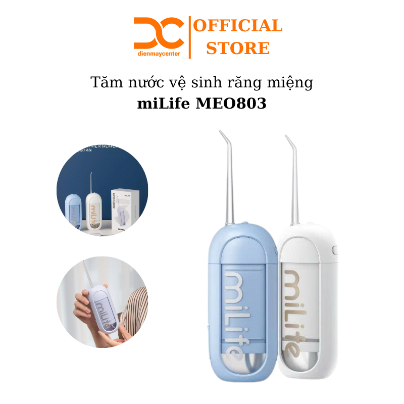 Tăm Nước Vệ Sinh Răng Miệng MILIFE MEO803 - Bảo hành 3 tháng-Shop DC Center