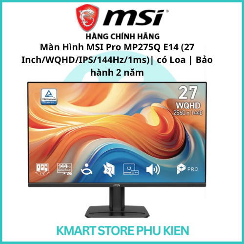 Màn Hình MSI Pro MP275Q E14 (27 Inch/WQHD/IPS/144Hz/1ms)| có Loa | Bảo hành 2 năm