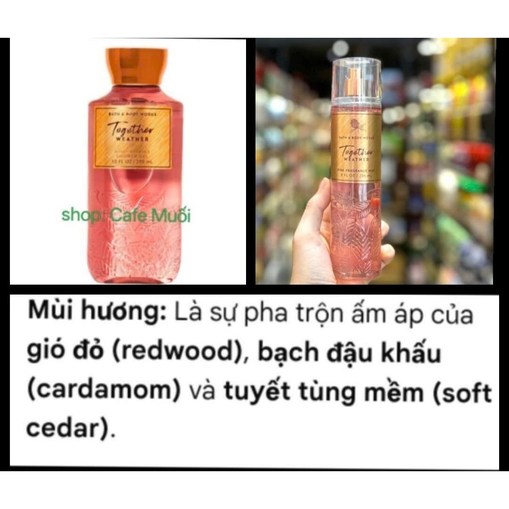 Together Weather 😊SỮA TẮM + XỊT THƠM HƯƠNG NƯỚC HOA Bath & Body Works  Shower Gel