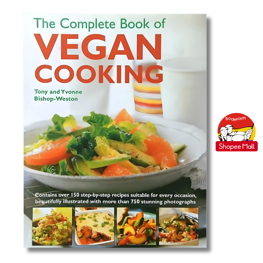 Sách - The Complete Book Of Vegan Cooking by Tony Bishop-Weston | Hardcover Cookbooks / Ngoại văn