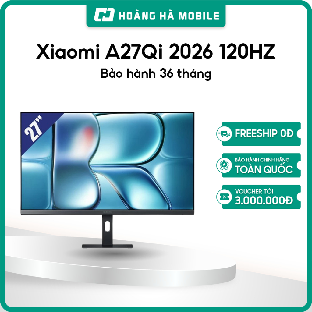 Màn hình Xiaomi A27Qi 2026 (ELA6568EU) (27 inch/2K/IPS/120HZ/6MS) / Xiaomi A27i 2026 (ELA6410EU) (27