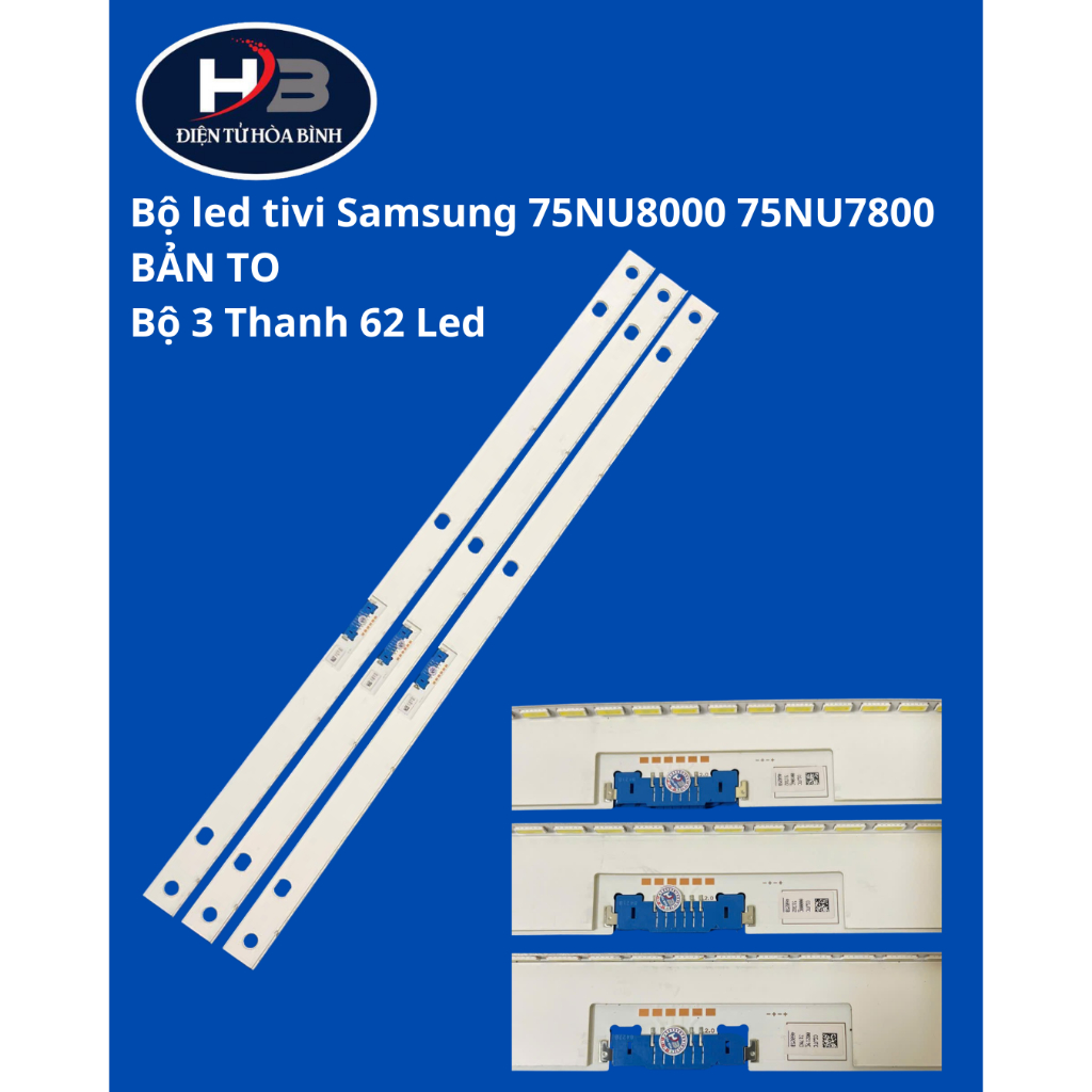 bộ led tivi samsung 75NU8000 75NU7800 BẢN TO (Set 3 thanh 62Led)