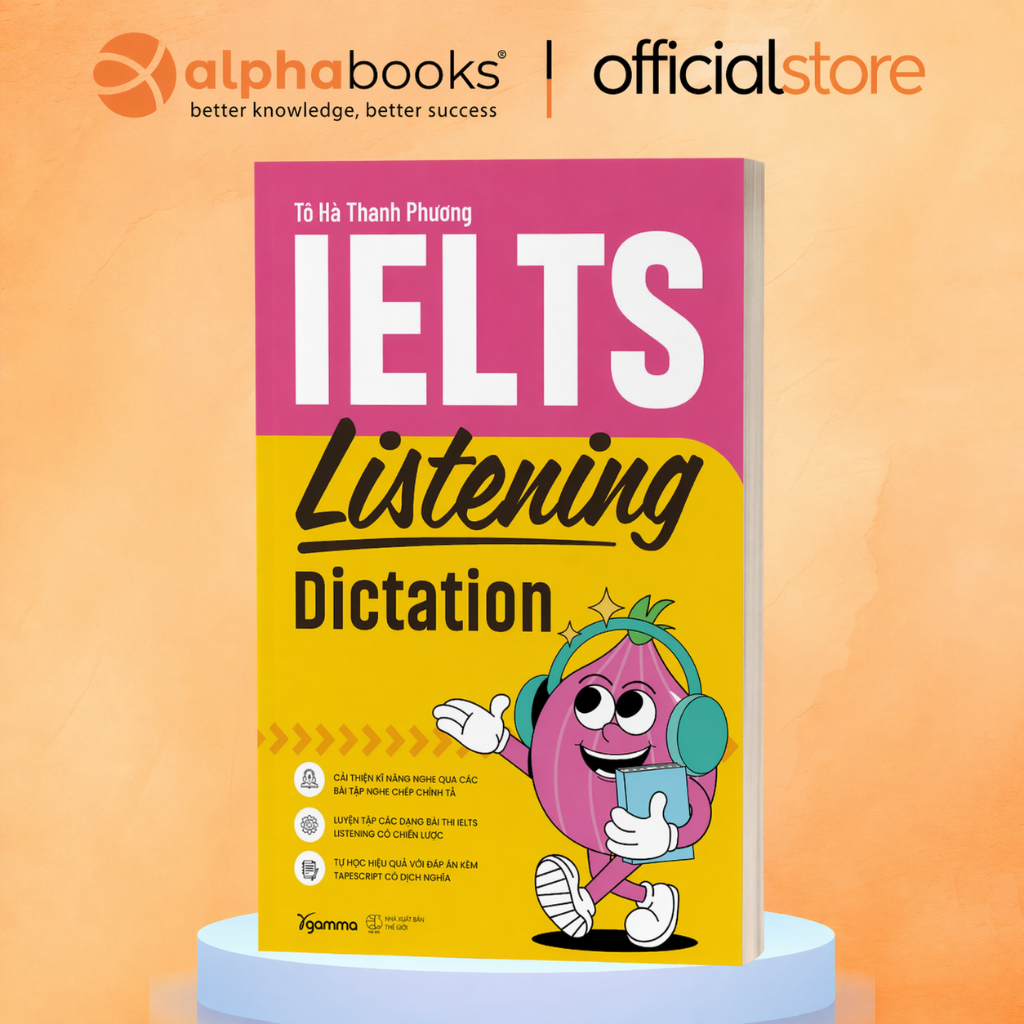 Sách - IELTS Listening Dictation – Luyện Nghe Chép Chính Tả Hiệu Quả Cho IELTS (Gamma Books)