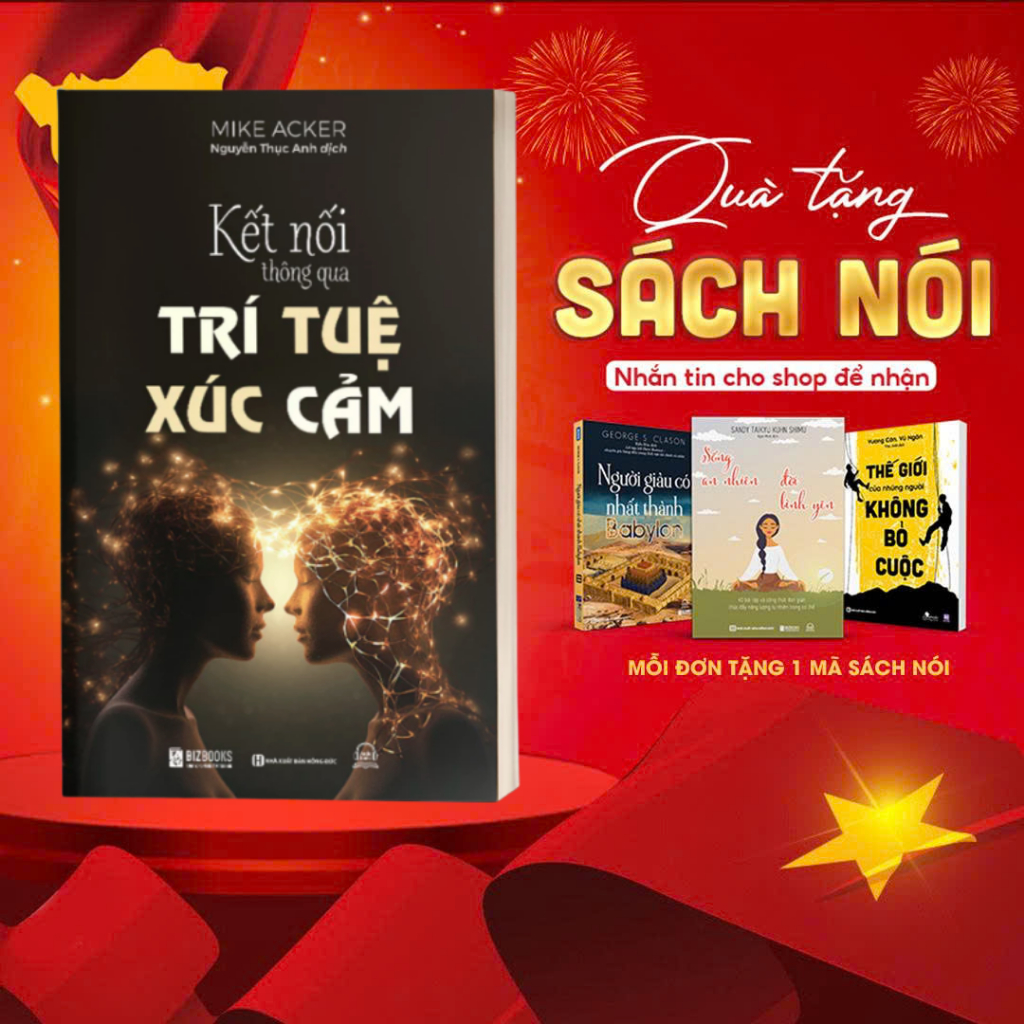 Sách Kết Nối Thông Qua Trí Tuệ Xúc Cảm - Hiểu Về EQ - Phân Biệt EQ với IQ - Phát Triển Bản Thân - Bi