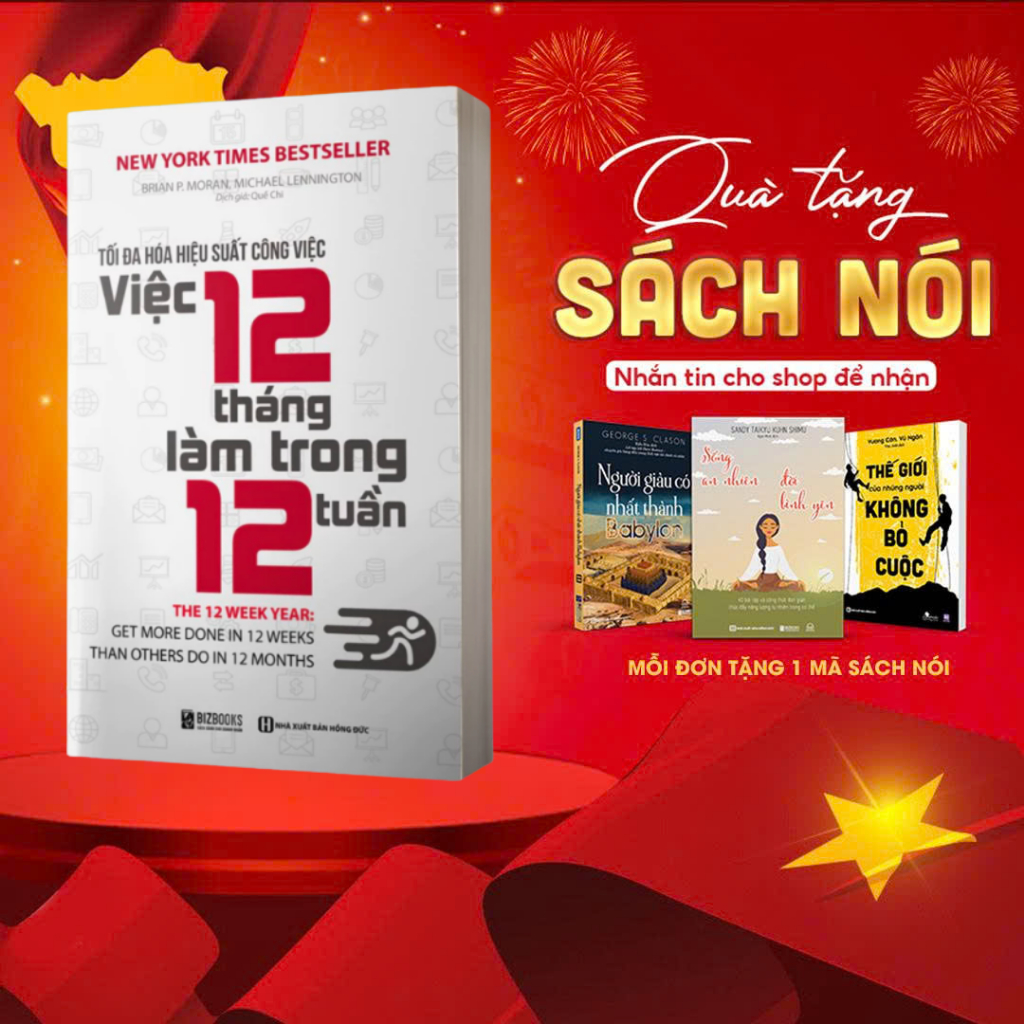 Sách Việc 12 Tháng Làm Trong 12 Tuần - Tối Đa Hóa Hiệu Suất Tặng Ebook/Audiobook [BizBooks]