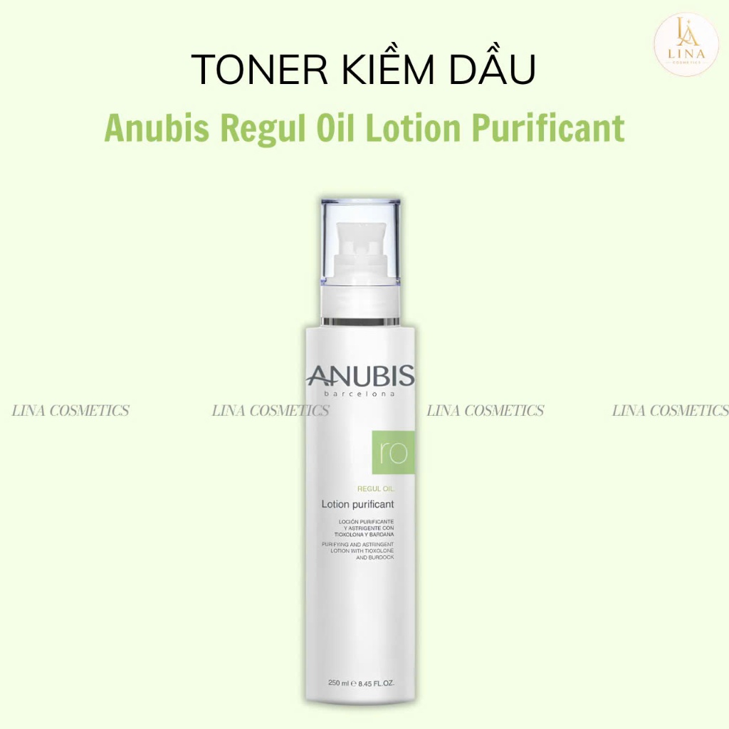 [CHÍNH HÃNG] Nước dưỡng da Toner kiềm dầu Anubis Regul Oil Lotion Purificant 250ml dạng xịt