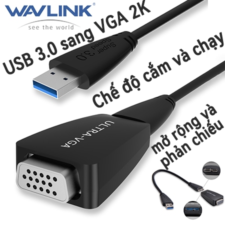 Adapter USB 3.0 to VGA Wavlink 1920x1080, Mirror/Extend, Tặng Cáp Chuyển