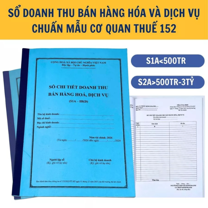 Sổ S1A + S2A (Chuẩn thông tư 152) 50 tờ (100 trang A4); 99 tờ (198 trang A4) cho HKD 2026