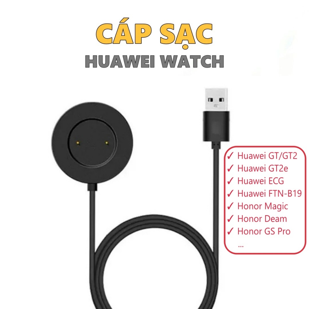 Cáp sạc cho đồng hồ Huawei GT/GT2/GT2e, ECG/FTN, Honor Watch Magic2/Dream/GS Pro... - Hàng mới