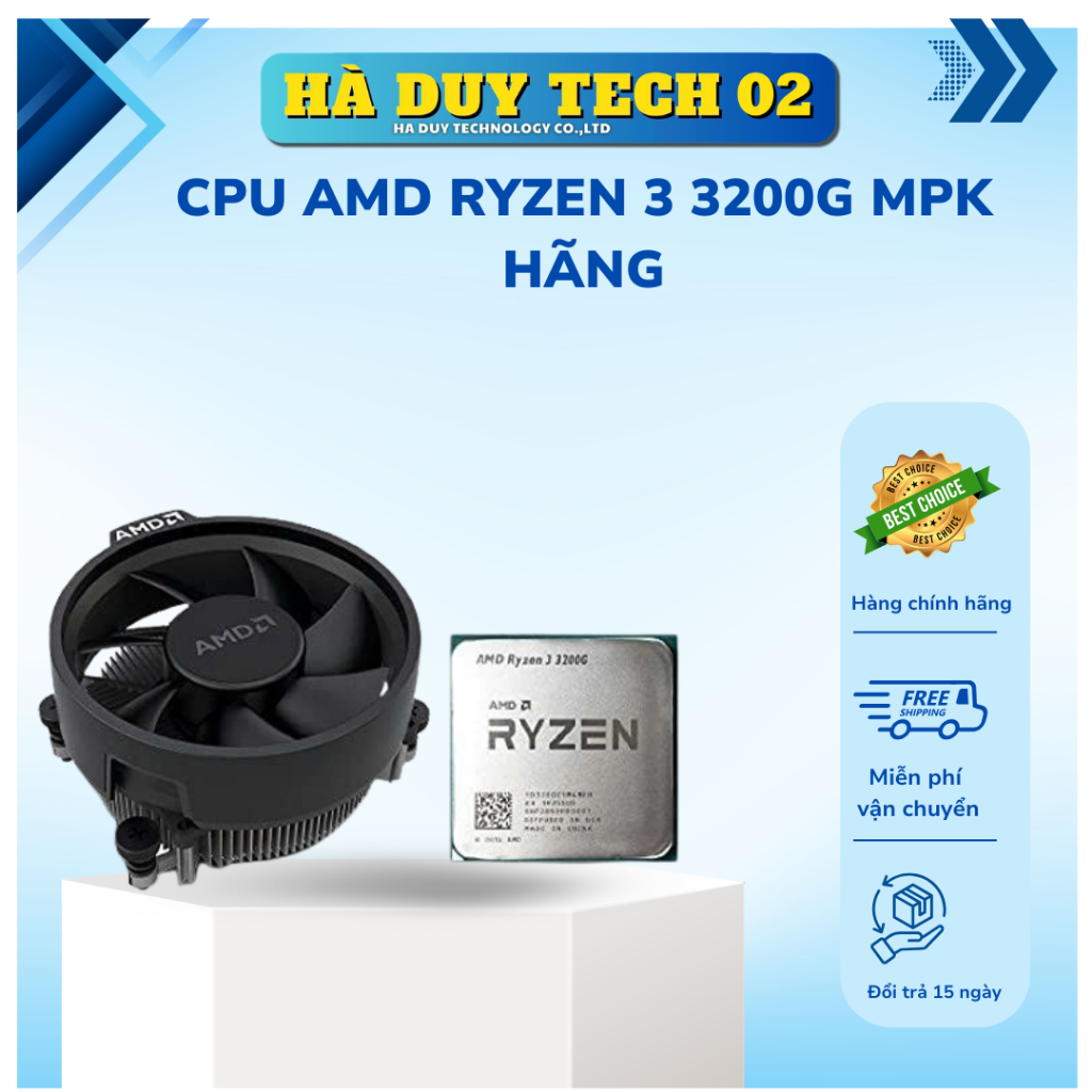 CPU AMD RYZEN 3 3200G MPK HÃNG - Cam Kết Chính Hãng - BH 36T - Hà Duy Tech