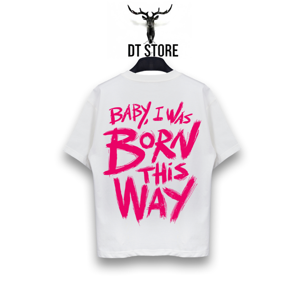 ÁO THUN CIRCLE BORN THIS WAY – FORM RỘNG UNISEX COTTON CAO CẤP - DT STORE - CC015