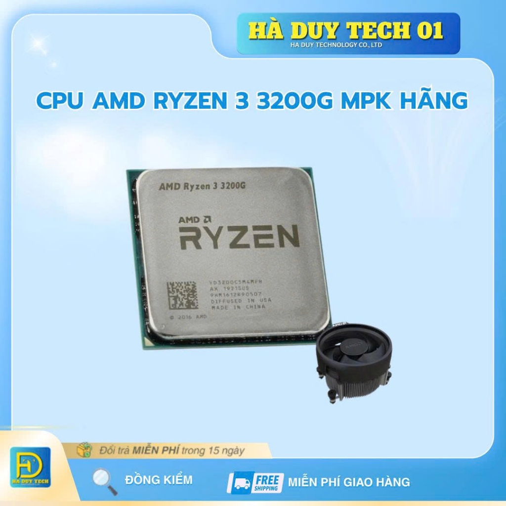 CPU AMD RYZEN 3 3200G MPK HÃNG - Cam Kết Chính Hãng - BH 36T - Hà Duy Tech