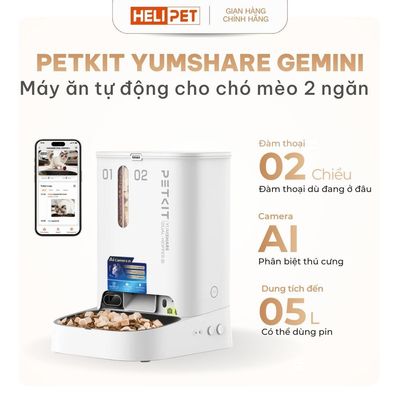 [Có Camera] Máy Cho Chó Mèo Ăn Tự Động PETKIT YumShare Gemini 2 Có Camera Kết Nối Wifi, Hai Ngăn, Dung Tích 5 Lít