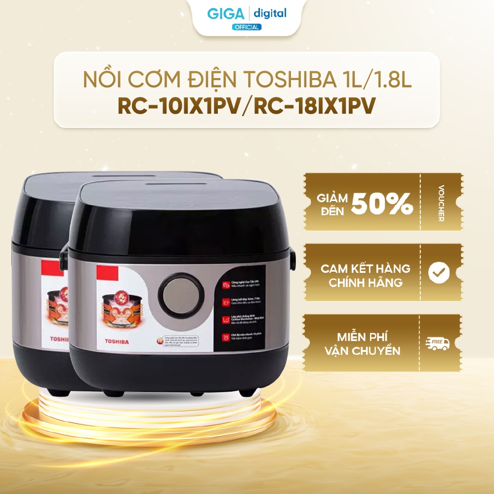 [VOUCHER 5%] Nồi cơm cao tần Toshiba RC-10IX1PV 1.0L/ RC-18IX1PV 1.8L - Nấu cao tần và cảm ứng nhiệt