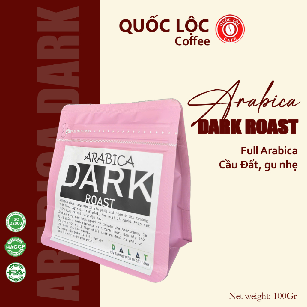[100g] Cà phê Arabica Dark Roast - Pha phin & pha máy - Quốc Lộc Coffee