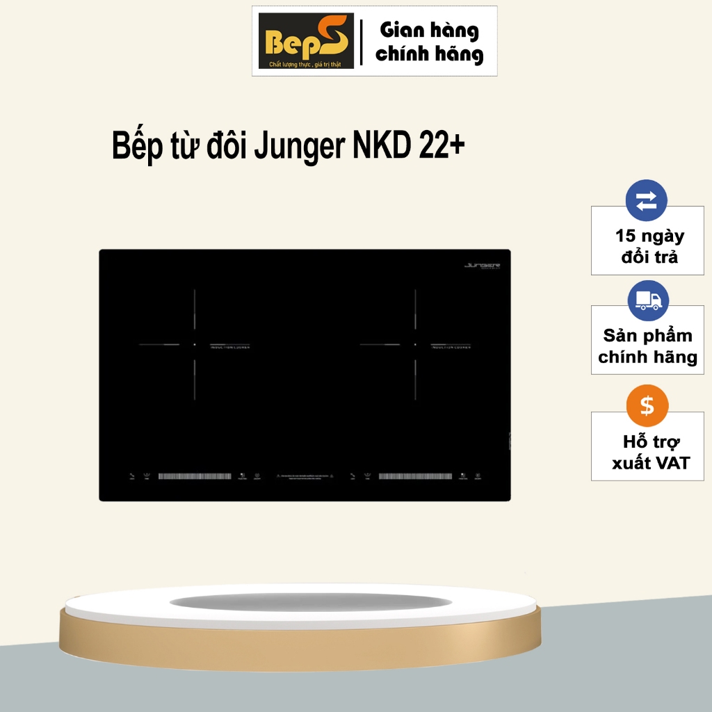 Bếp từ đôi Junger NKD 22+
