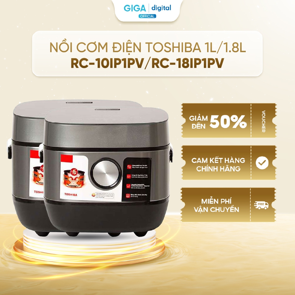 [VOUCHER 5%] Nồi cơm điện cao tần Toshiba RC-10IP1PV 1.0L/ RC-18IP1PV 1.8L - 14 chức năng nấu - Công
