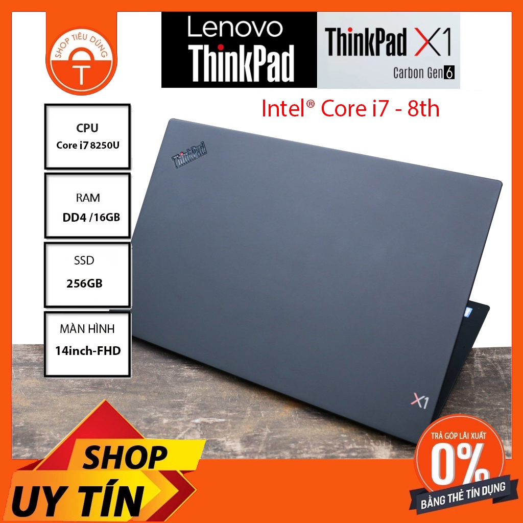 Laptop Thinkpad X1 Carbon Gen 6 Core I7-8th Ram 16GB/SSD 256GB