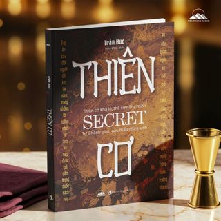 Sách - Thiên Cơ - 99 Câu Châm Ngôn Nhìn Thấu Lòng Người Và Thế Sự (Sách Bản Quyền)