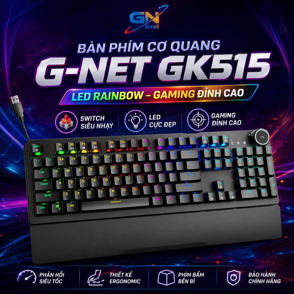 Bàn phím cơ quang G-NET GK515 LED Rainbow – Switch siêu nhạy, LED cực đẹp, gaming đỉnh cao