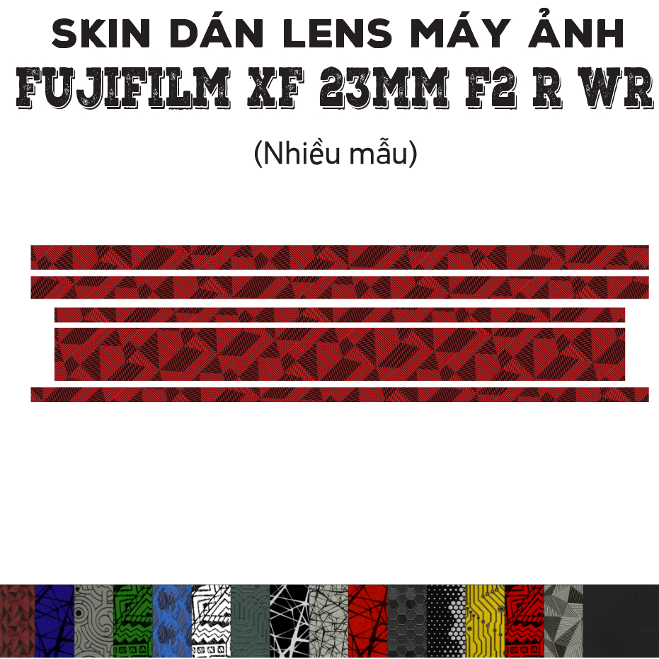 Skin dán Lens Fujifilm XF 23mm f2 R WR (Nhiều mẫu) | Decal Film 3M dán bảo vệ ống kính máy ảnh 23 mm