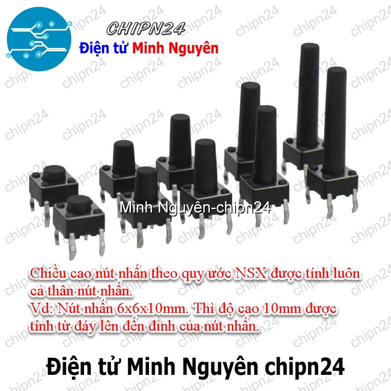 [10 con] (F62) Nút nhấn 4 chân 6x6 DIP (6x6x4.3/6x6x5/6x6x6/6x6x7/6x6x8/6x6x9/6x6x10/6x6x11/6x6x12/6x6x14) - [Chọn Loại]