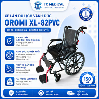 [HỎA TỐC HCM] Xe lăn du lịch vành đúc Oromi XL-82PVC gấp gọn, tải trọng 150kg [Chính hãng BH 1 Năm]